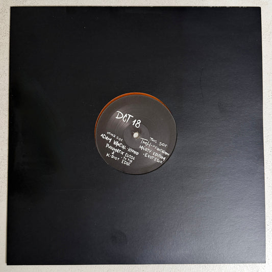 DCT 18 - Adam Vandal, TMH, Pneumatix, M4rty Epitom (vinyl)